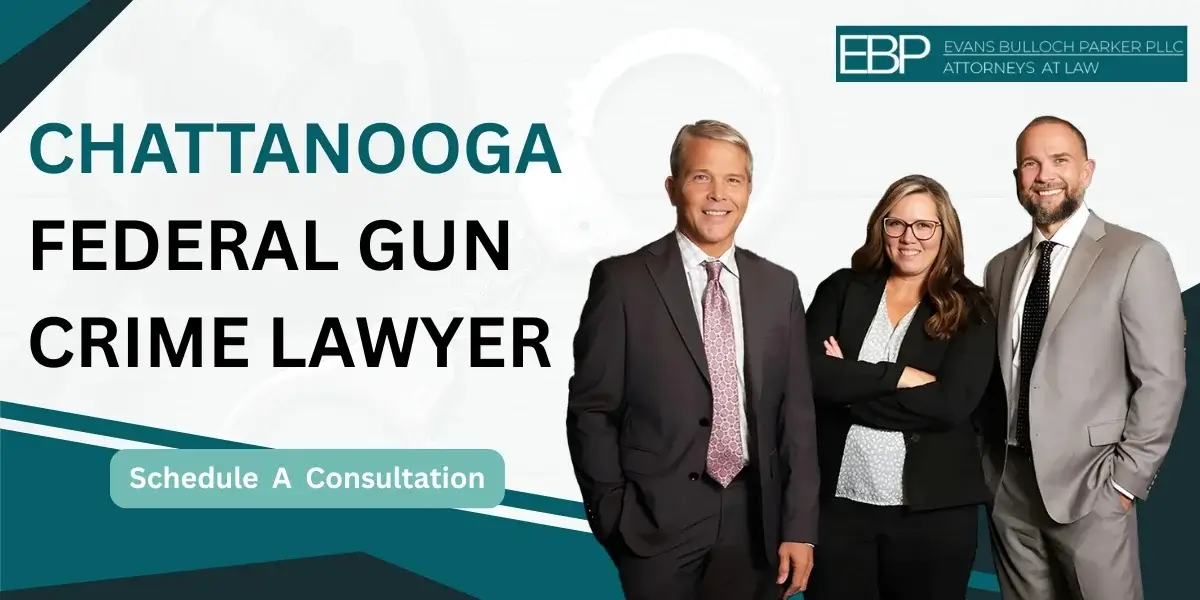 chattanooga federal gun crime lawyer